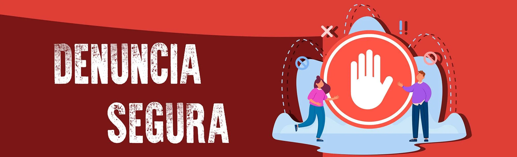 Denuncia segura
